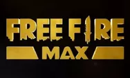 Resmi Rilis, Free Fire MAX Sudah Bisa Diunduh di Google Play dan iOS App Store