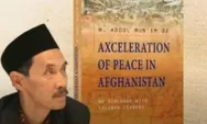 Afganistan Lebih Demokrat, Jabaran Buku Diplomasi Jalur Dua 'Peran NU dalam Perdamaian di Afghanistan'  Part 1