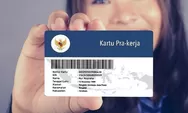Hari Ini Terakhir, Simak Syarat dan Cara Daftar Kartu Prakerja Gelombang 22