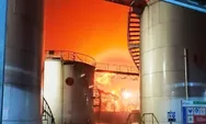 Kebakaran Kilang Minyak Pertamina, Pemerintah Diminta Tindak Tegas Oknum Sabotase
