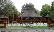 4 Destinasi Unik dan Bersejarah yang Ada di Cirebon, Jawa Barat