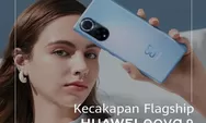 Harga Huawei Nova 9 di Indonesia adalah 1 dari 6 Alasan yang Membuat Calon Pembeli Kabur!