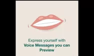 Fitur Baru di Voice Note WhatsApp, Untuk Kita yang Kalau Kirim Voice Ngomongnya Suka Tremor!