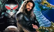 Update Info Film Terbaru Aquaman Berjudul 'Aquaman and The Lost Kingdom' dan Jadwal Rilis