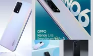 Ini Spesifikasi Lengkap dan Harga Oppo Reno6 Lite, HP Terbaru Oppo yang Resmi Dirilis!   