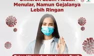 Varian Omicron Cepat Menyebar,  Namun Gejalanya Ringan, Masyarakat Diimbau Jangan Gegabah