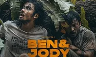 Jadwal Film Ben & Jody Bioskop Kota Semarang Kamis 27 Januari 2022