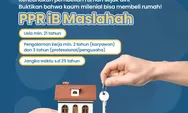 PPR iB Maslahah bank bjb syariah Wujudkan Mimpi Milenial Punya Rumah di Usia Muda