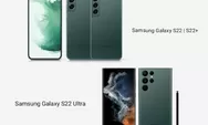 Spesifikasi dan Harga Samsung Galaxy S22 Series di Indonesia yang Baru Saja Resmi Tadi Malam!