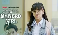 Spoiler My Nerd Girl Episode 5, Suki Bongkar Siapa Penyebab Fara Bunuh Diri
