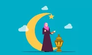 5 Amalan Menambah Pahala yang Dapat Dilakukan Menjelang Bulan Ramadhan 2022