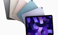 iPad Air 5 2022, Tablet Terbaru Apple, Dikabarkan Mengalami Banyak Masalah di Build Quality!