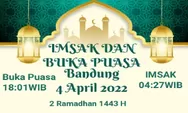Jadwal Imsak dan Buka Puasa Ramadhan 2022 Wilayah Kota Bandung Tanggal 4 April 2022