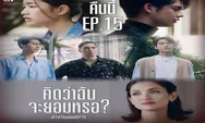 Sinopsis F4 Thailand: Boys Over Flowers Episode 15 Tayang 2 April 2022