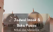 Inilah Jadwal Imsak dan Buka Puasa Wilayah Bekasi di 10 Hari Pertama Ramadhan 2022