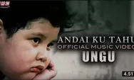 Lirik Lagu 'Andai Ku Tahu' dari Ungu Band, Lagu Religi yang Cocok di Bulan Ramadhan