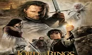 Sinopsis The Lord of the Rings: The Return of the King di Bioskop Trans TV Hari Ini Tanggal 28 April 2022