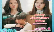 Sinopsis Drama Thailand Devil Sister Win Metawin Episode 6 Tayang 3 Mei 2022