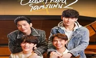 Sinopsis dan Daftar Pemain Drama BL Thailand Close Friend Season 2
