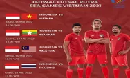 Jadwal Lengkap Pertandingan Timnas Futsal Indonesia di SEA Games Vietnam 2021