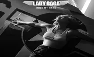 Lady Gaga Merilis Soundtrack Film 'Top Gun Maverick'