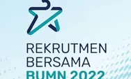 TKB, Wawancara dan MCU, Tes Terakhir Rekrutmen Bersama BUMN 2022