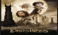 Sinopsis Film 'The Lord of The Rings : The Two Towers di Bioskop Trans TV Hari ini 17 Juni 2022
