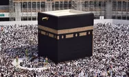 Tata Cara Ibadah Haji yang Perlu Kamu Tahu dari Awal Sampai Akhir Sesuai dengan Urutannya