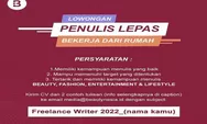 Simak! Lowongan Kerja menjadi Freelance Writer di Beautynesia