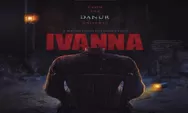 Berhasil Menghantui Penonton di Hari Pertama Tayang, Film 'Ivanna' Cocok Jadi Tontonan di Akhir Pekan