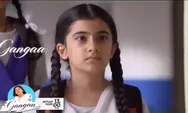 Sinopsis Gangaa Episode 38 Rabu 6 Juli 2022, Gangaa Dapat Hadiah dari Nirajan