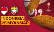 Link Nonton Live Streaming AFF U-19 Indonesia Vs Myanmar Hari Ini, Skuad Garuda Wajib Raih Tiga Poin
