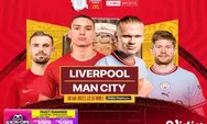 Link Nonton Streaming Liverpool Vs Manchester City di Community Shield 2022, Berikut Jadwalnya