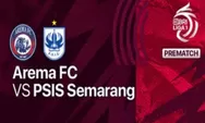 Link Live Streaming Arema FC Vs PSIS, Super Big Match Pada Match BRI Liga 1 2022-2023 Malam Ini