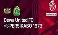 Link Live Streaming Dewa United Vs Persikabo 1973, Duel Dua Tim Yang Onfire Pada Match BRI Liga 1 2022 2023