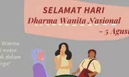 Sejarah Berdirinya Hari Dharma Wanita Pada 5 Agustus 2022