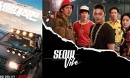 Sinopsis Serial Netflix Korea Terbaru 'Seoul Vibe', Dikabarkan Akan Tayang Perdana Bulan Agustus 2022
