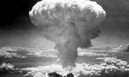 Simak Fakta-Fakta Penting Terkait Tragedi Bom Hiroshima dan Nagasaki, Serangan Nuklir Pertama dalam Sejarah