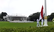 Jam Upacara 17 Agustus 2022 di Istana Merdeka, Bisa Diikuti Secara Langsung Maupun Virtual