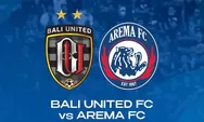 2 Link Live Streaming Bali United vs Arema FC di BRI Liga 1 2022 2023 Malam Ini 13 Agustus 2022