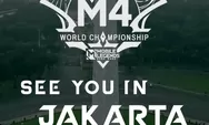 M4 World Championship Bakal Hadir Lagi, Indonesia Bakal Jadi Tuan Rumah Turnamen Terbesar Mobile Legends