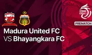 Link Live Streaming Madura United Vs Bhayangkara FC di BRI Liga 1 2022 2023, Hari ini Pukul 16.00 WIB