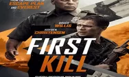 Sinopsis Film First Kill Tayang di Bioskop Trans TV 10 September 2022 Pukul 23.30 WIB Dibintangi Bruce Willis