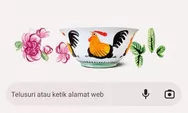 Mangkuk Ayam Jadi Google Doodle Hari Ini, Simak Sejarahnya