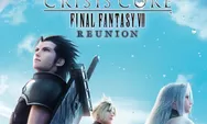 Spesifikasi PC Crisis Core: Final Fantasy 7 Reunion, Kuat Nggak PC Kamu?