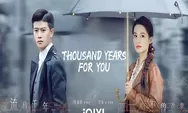 Sinopsis Drama China Thousand Years For You Dibintangi Ren Jialun Tayang 15 September 2022 di iQiyi 