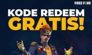 Kode Redeem FF 17 September 2022 Baru Update Belum Digunakan, Klaim Sekarang!