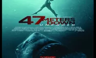 Sinopsis Film 47 Meters Down: Uncaged Tayang 16 September 2022 di Bioskop Trans TV Genre Horor Survival 
