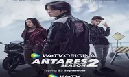 Series WeTV Antares Season 2 Dibintangi Angga Yunanda Umumkan Tayang 23 September 2022, Simak Infonya
