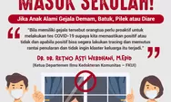 Pandemi belum berakhir, jangan masuk sekolah jika anak alami gejala demam, batuk, pilek atau diare